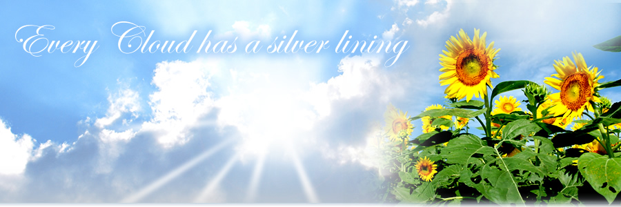 Every cloud has a silver lining. ǂȈ󋵂łǂɊ]̂B